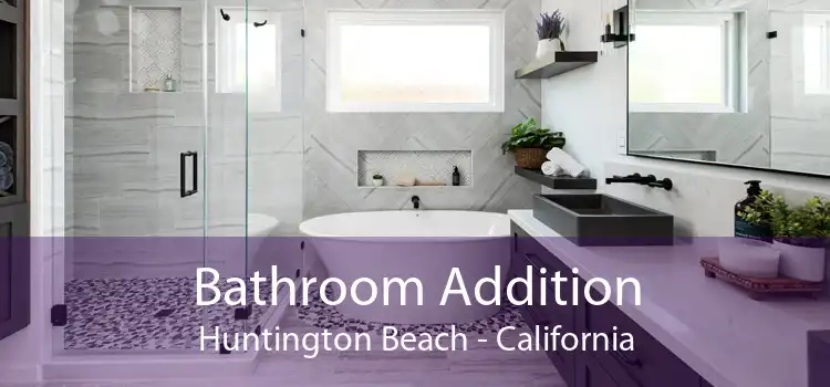 Bathroom Addition Huntington Beach - California