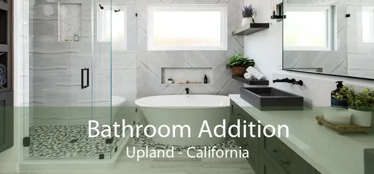 Bathroom Addition Upland - California