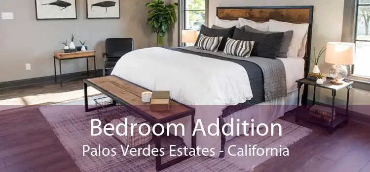 Bedroom Addition Palos Verdes Estates - California