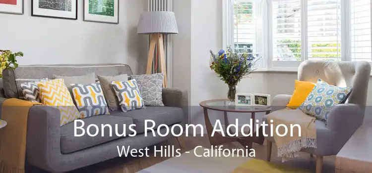 Bonus Room Addition West Hills - California