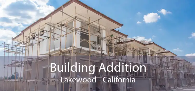 Building Addition Lakewood - California