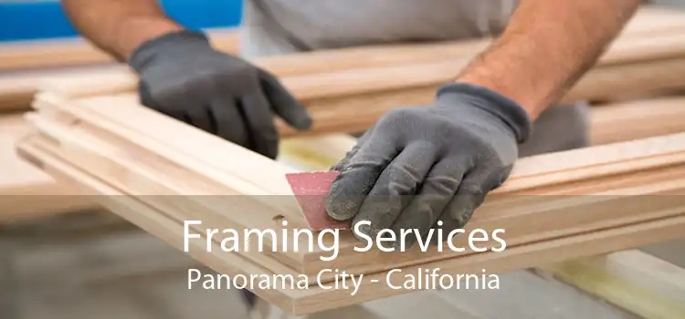 Framing Services Panorama City - California