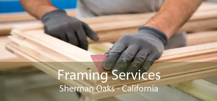 Framing Services Sherman Oaks - California