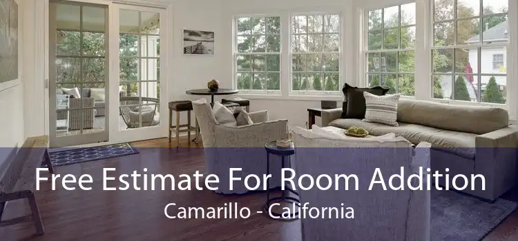 Free Estimate For Room Addition Camarillo - California