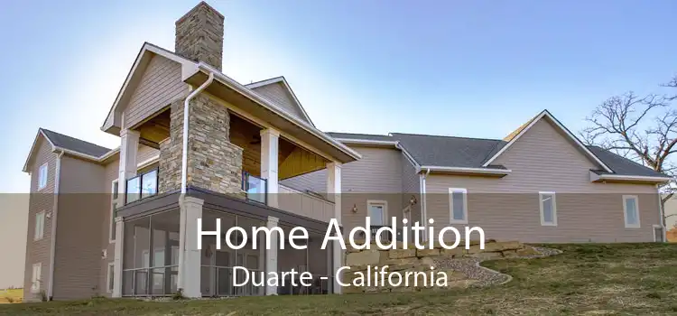 Home Addition Duarte - California