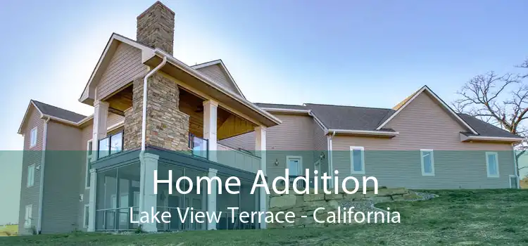 Home Addition Lake View Terrace - California