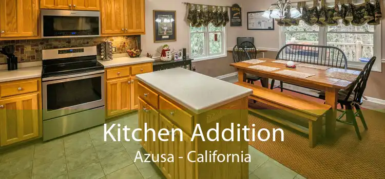 Kitchen Addition Azusa - California