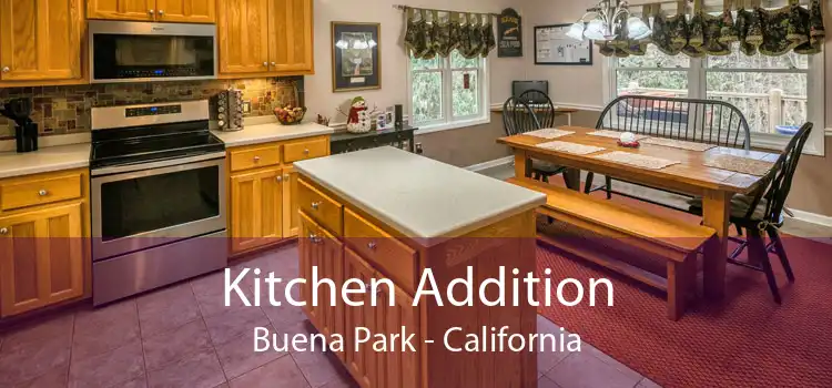 Kitchen Addition Buena Park - California