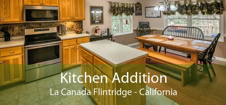 Kitchen Addition La Canada Flintridge - California