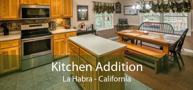 Kitchen Addition La Habra - California