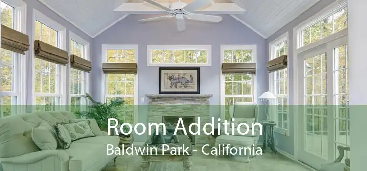 Room Addition Baldwin Park - California