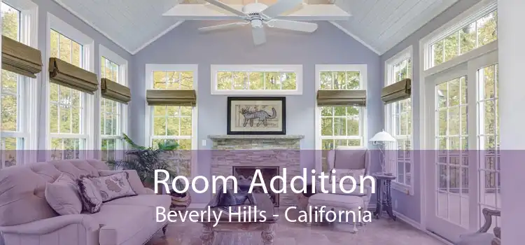 Room Addition Beverly Hills - California