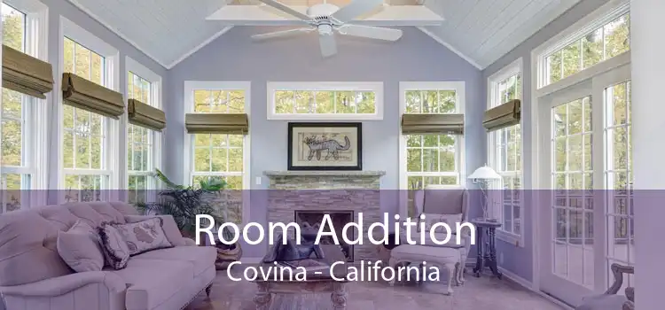 Room Addition Covina - California