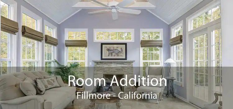 Room Addition Fillmore - California