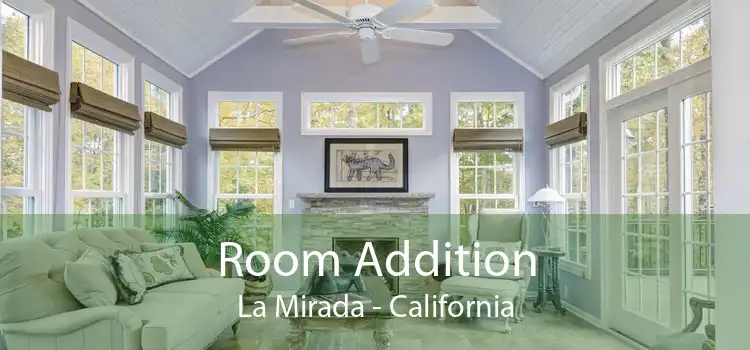 Room Addition La Mirada - California