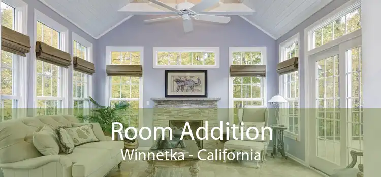 Room Addition Winnetka - California