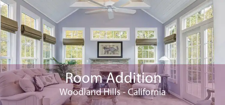 Room Addition Woodland Hills - California